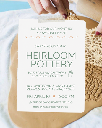 Heirloom Pottery Workshop with Live Oak Pottery