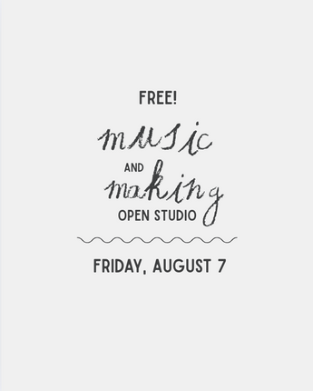 Music & Making Open Studio (FREE)