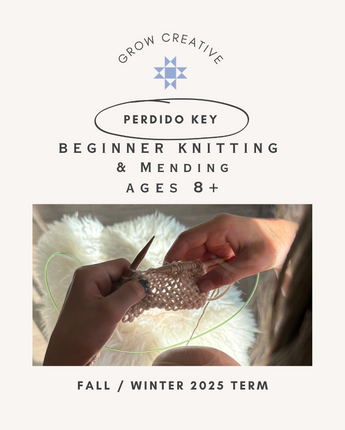 Fall 2025 Beginner Knitting and Mending Ages 8+ in Perdido Key