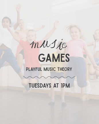 Tuesday Music Games for ages 7+